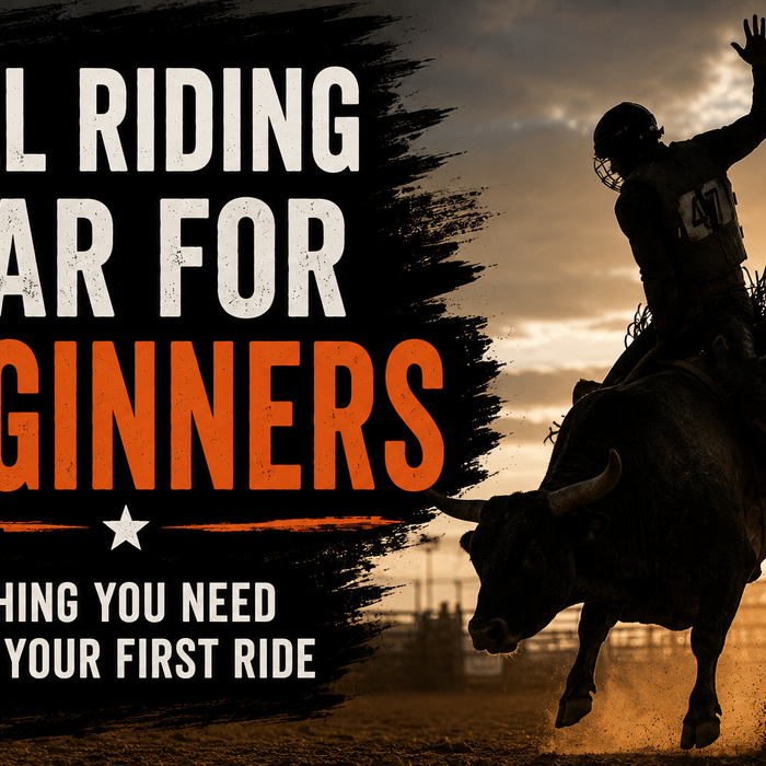 Bull Riding Gear for Beginners: Everything You Need Before Your First Ride